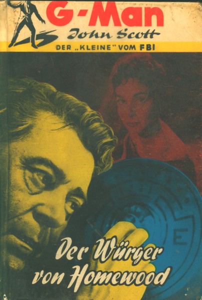 G-Man John Scott Leihbuch Würger von Homewood (Borgsmüller)