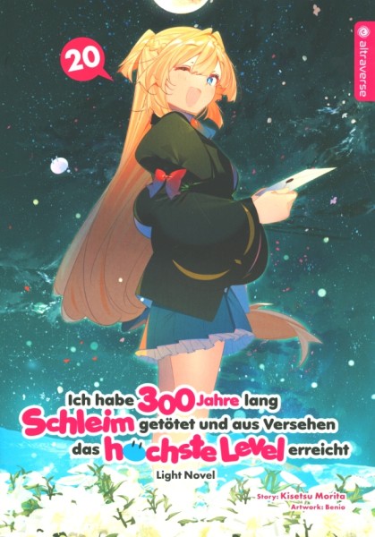 Ich habe 300 Jahre lang Schleim getötet... - Light Novel 20