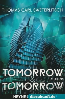 Sweterlitsch, T. C.: Tomorrow & Tomorrow