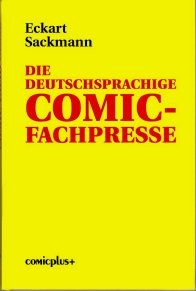 Deutschsprachige Comic-Fachpresse (Comicplus, B.) (Sackmann)
