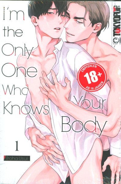 I'm the only one who knows your body (Tokyopop, Tb.) Nr. 1-2