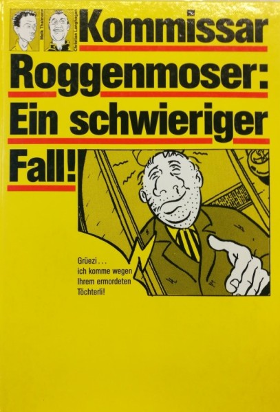 Kommissar Roggenmoser: Ein schwieriger Fall! (Aggromix-Comix, B.)