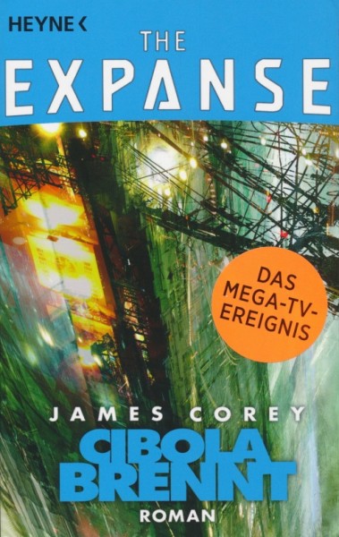 Corey, J.: The Expanse 4 - Cibola brennt