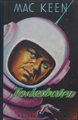 Will Fox der Weltraumpirat LB Todesboten (Reihenbuch) Leihbuch