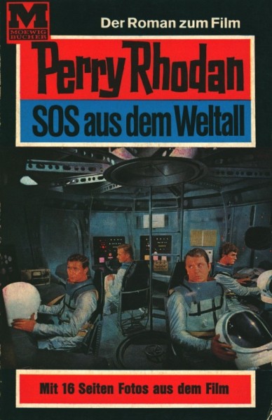 Perry Rhodan (Moewig, Tb.) SOS aus dem Weltall Roman zum Film
